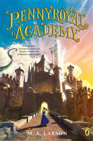 Pennyroyal Academy series 